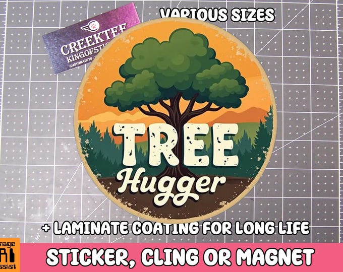 Tree Hugger Vinyl Sticker, Window Cling or Magnet in UV Laminate Coating