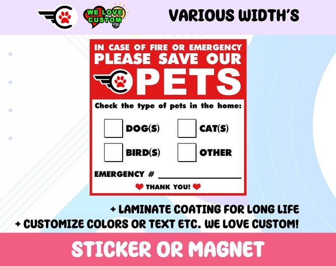 2X Premium Pet Alert In case of emergency please save our pets vinyl window cling or magnet 4 inch by 4 inch wide AND LARGER