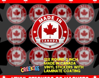 12x Pack, Made In Canada 2 inch Round Bumper Sticker, Magnet, Vinyl Sticker or Magnet in UV Laminate Coating, 2 inches round each