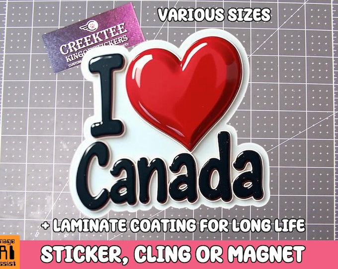 I Love Canada Vinyl Sticker, Window Cling or Magnet in UV Laminate Coating