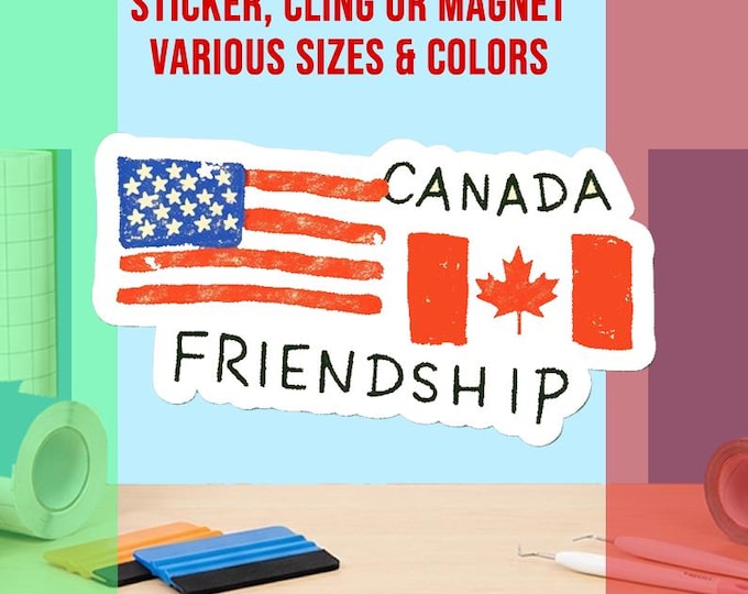 USA Canada Friendship Bumper Sticker, Magnet, Vinyl Sticker or Window Cling, UV Laminate Coating, laptop, water bottle