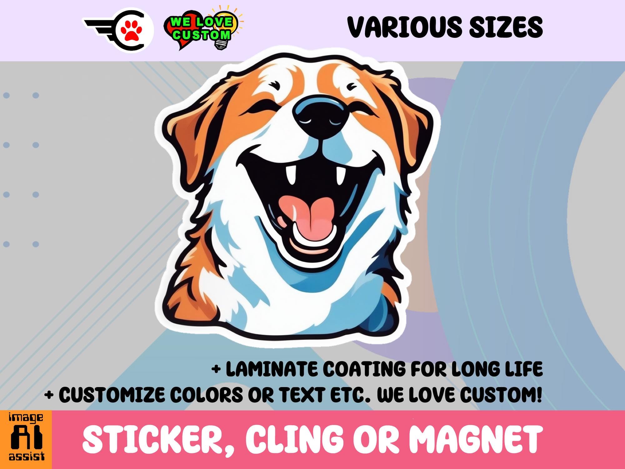 Happy Dog Vinyl Sticker, Magnet or Window Cling in Various Sizes
