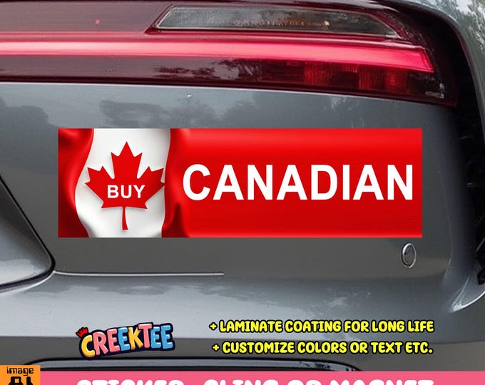 Buy Canadian, Canada USA Bumper Sticker, Magnet, Vinyl Sticker, Window Cling or Magnet in UV Laminate Coating