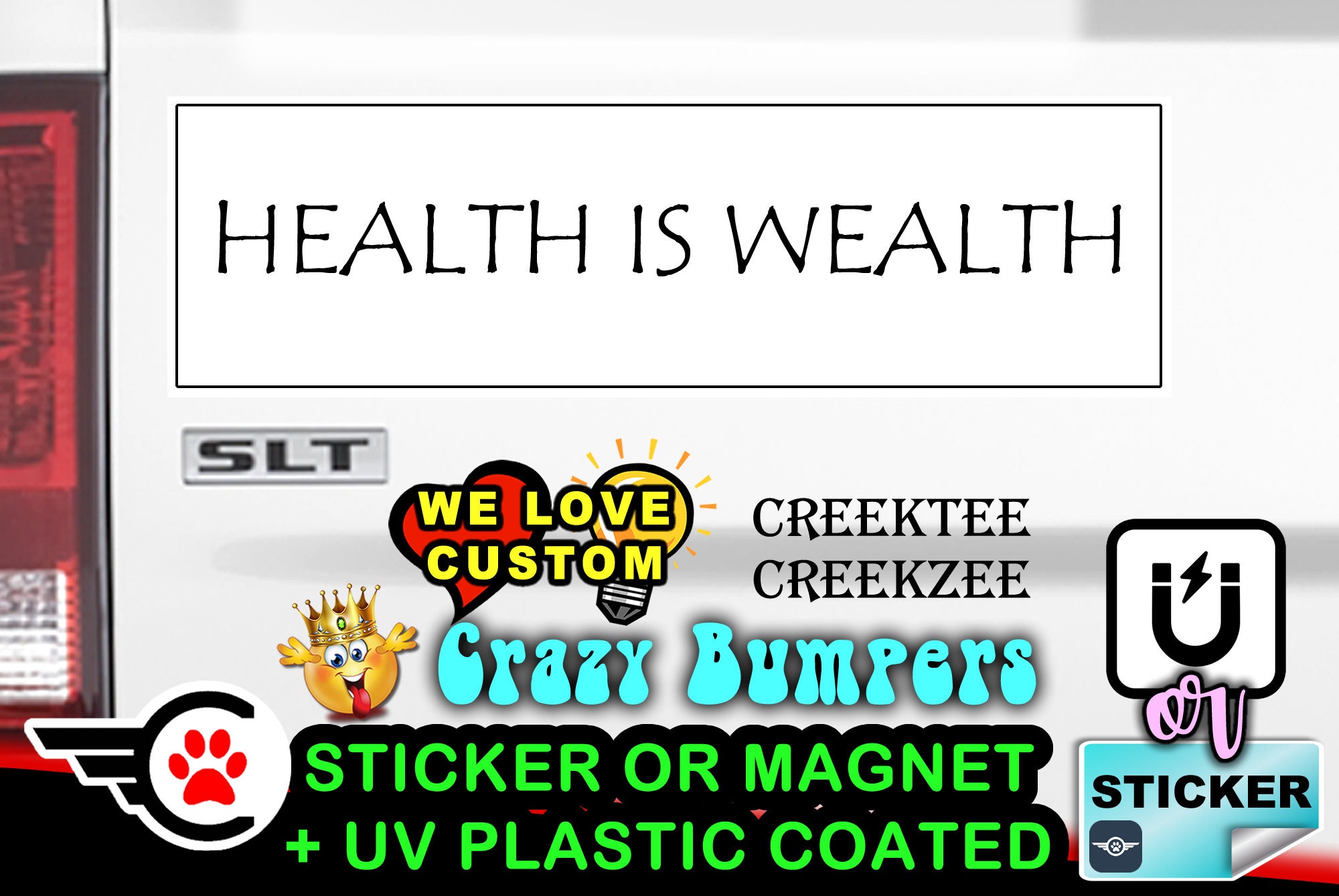 Health is Wealth Bumper Sticker or Magnet sizes 4