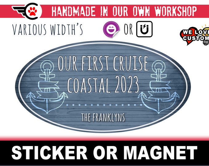 Cruise Door Magnet or Sticker - Cruise Ship Door, Fridge, Laptop, etc... 4", 5", 6", 7", 8, 9" 10" ' premium large magnet + UV laminate