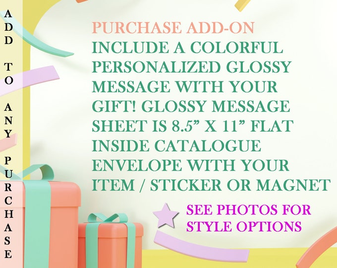 Gift Message Insert - Purchase Add-on - Include A Personalized Message With Your Gift Purchase - Glossy Flat 8.5x11 Inch Sheet - See Photos.