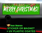 UV Protected "Merry Christmas!" GREEN Bumper Sticker 10 x 3 Bumper Sticker or Magnetic Bumper Sticker Available
