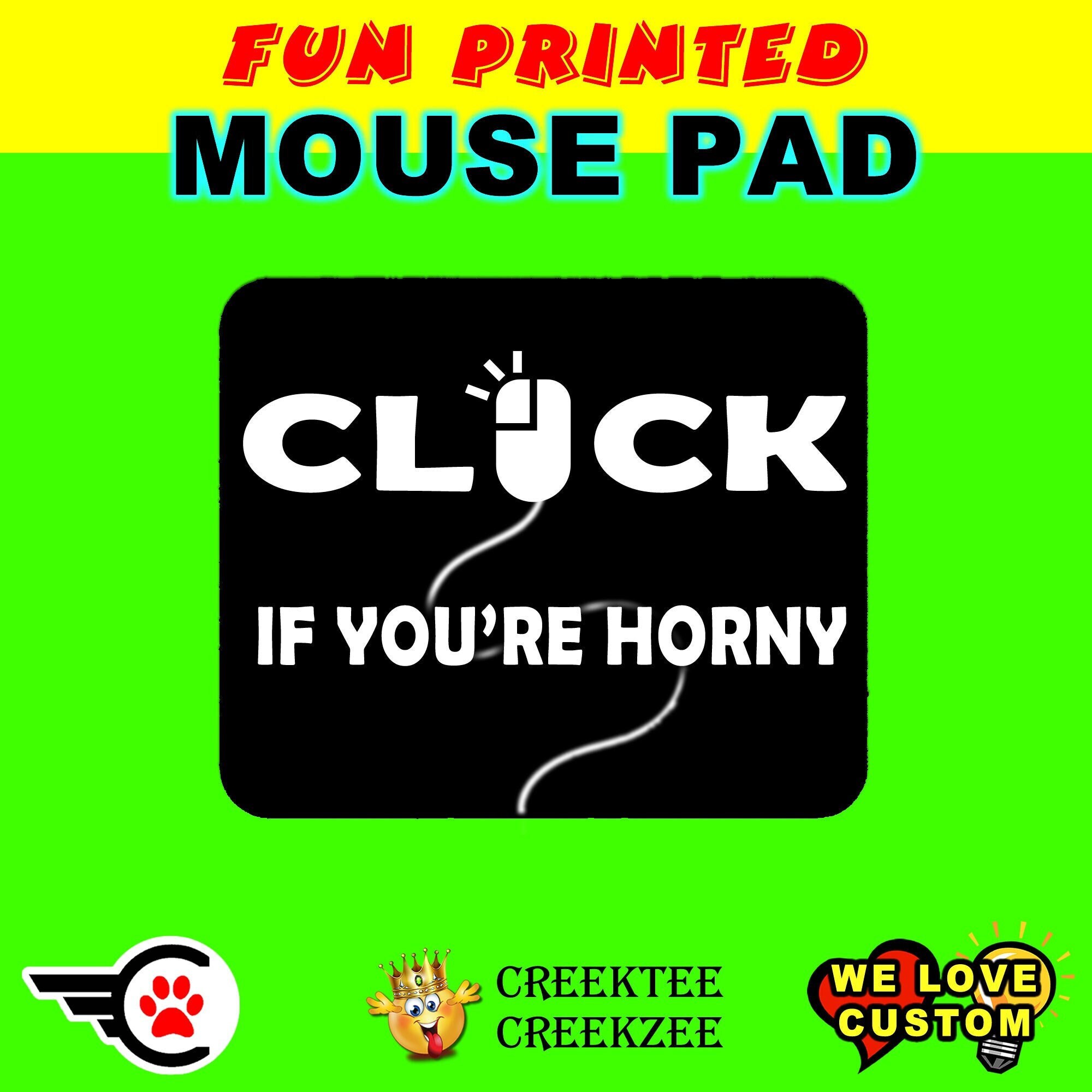 Click If Your Horny Fun Printed Custom Mouse Pad - Mouse Pad Thick Non Slip Bottom Smooth