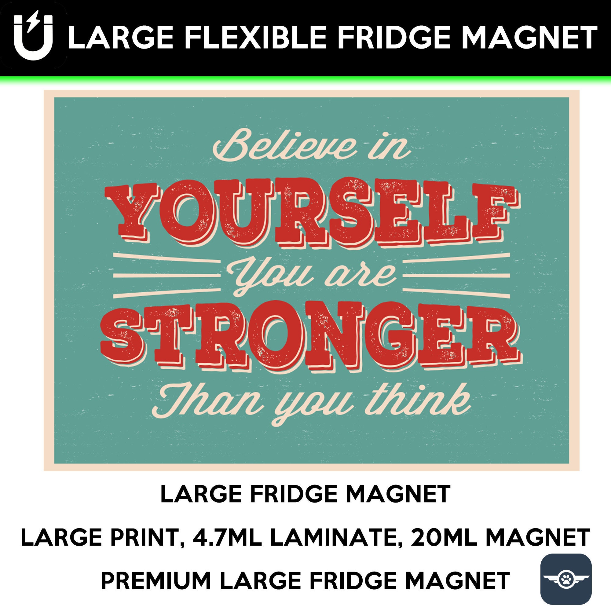 Believe in yourself you are stronger than you think inspirational fridge magnet 6.5 inch x 9 inch motivational premium large magnet Believe in yourself you are stronger than you think inspirational fridge magnet 6.5 inch x 9 inch motivational premium large magnet
