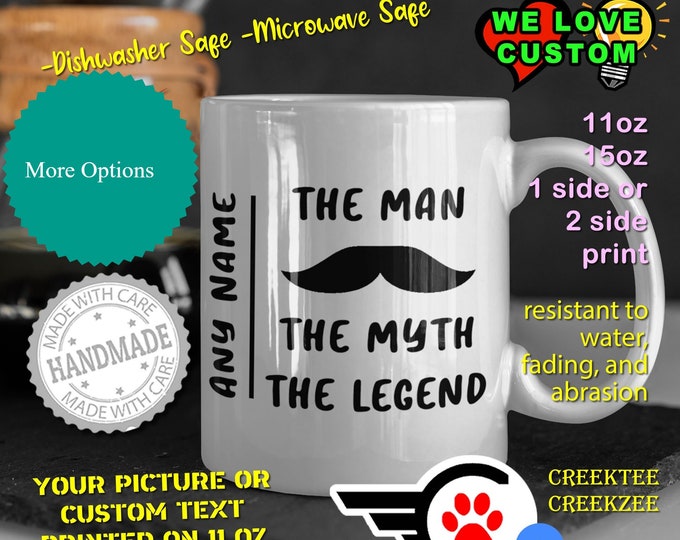 Custom The Man The Myth The Legend Moustache Mug Custom Name 11oz Coffee Mug Funny Gift For Him, Dad Fathers Day