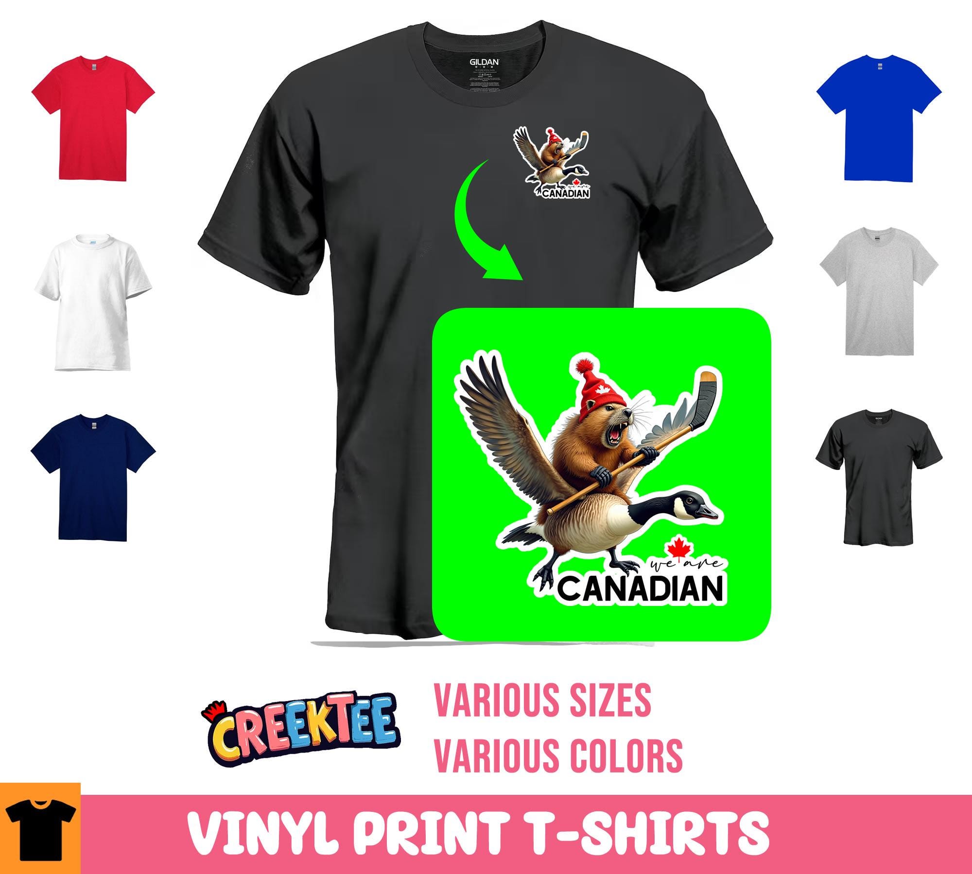 We Are Canadian Vinyl Print T-Shirt in various colors and sizes