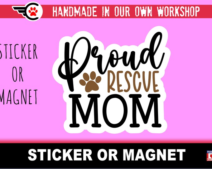 Dog Rescue Die-Cut sticker or magnet in various sizes , 3" to 7" coated with UV Laminate Premium Sticker or Magnet