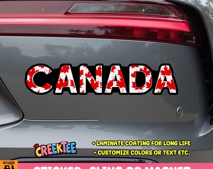 Canada Bumper Sticker, Magnet, Vinyl Sticker or Window Cling, UV Laminate Coating, laptop, water bottle
