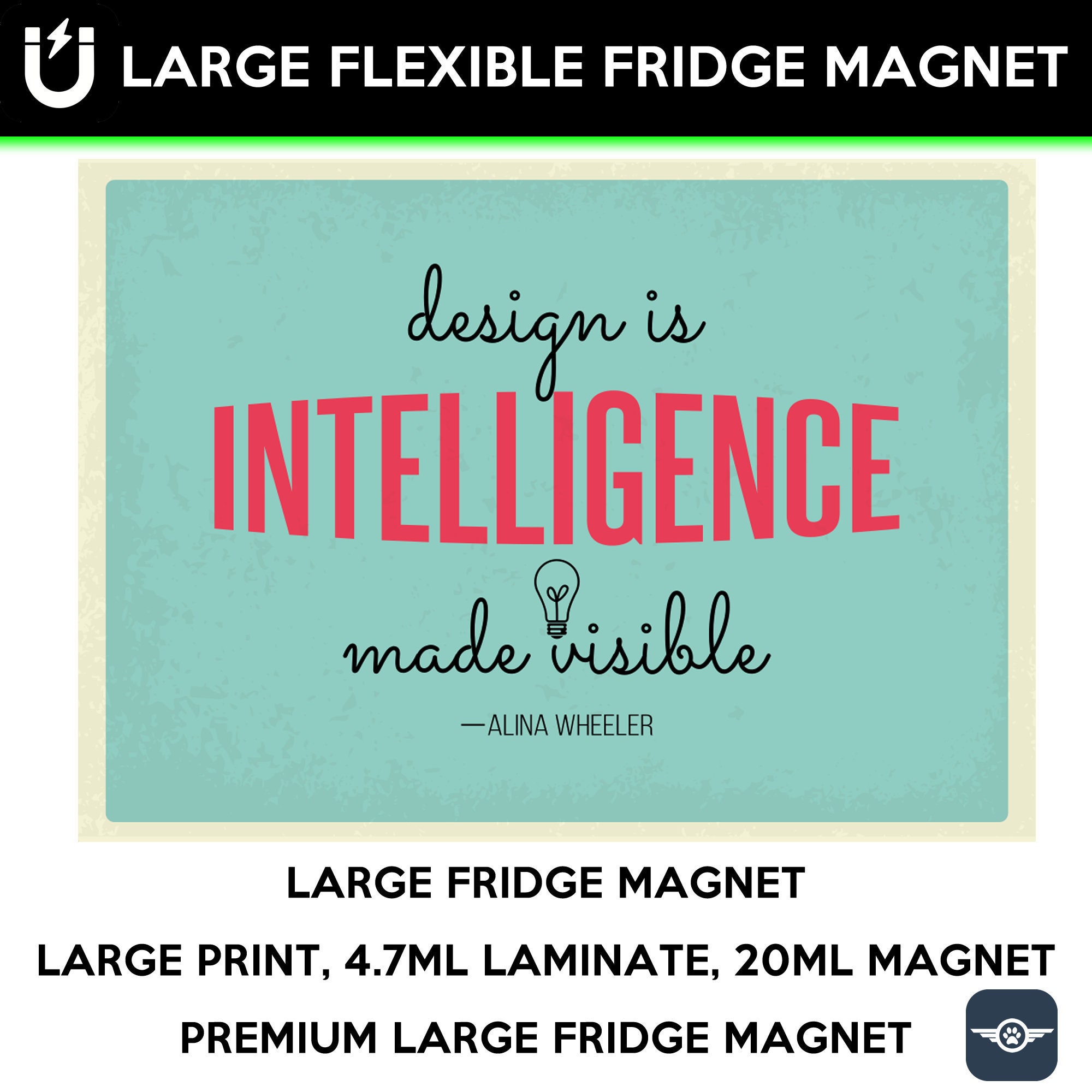 Design is intelligence made visible inspirational fridge magnet 6.5 inch x 9 inch motivational premium large magnet Design is intelligence made visible inspirational fridge magnet 6.5 inch x 9 inch motivational premium large magnet