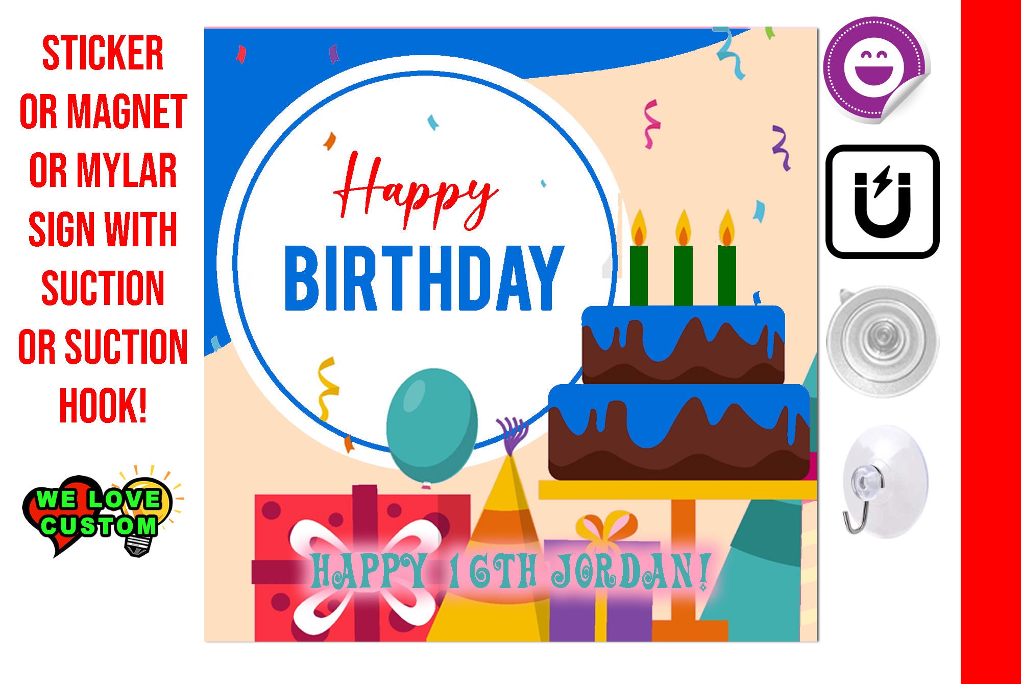 Personalized Happy Birthday Sticker or Magnet or Mylar Sign With Suction/Grommets For Long Life Strong Hold Various Sizes