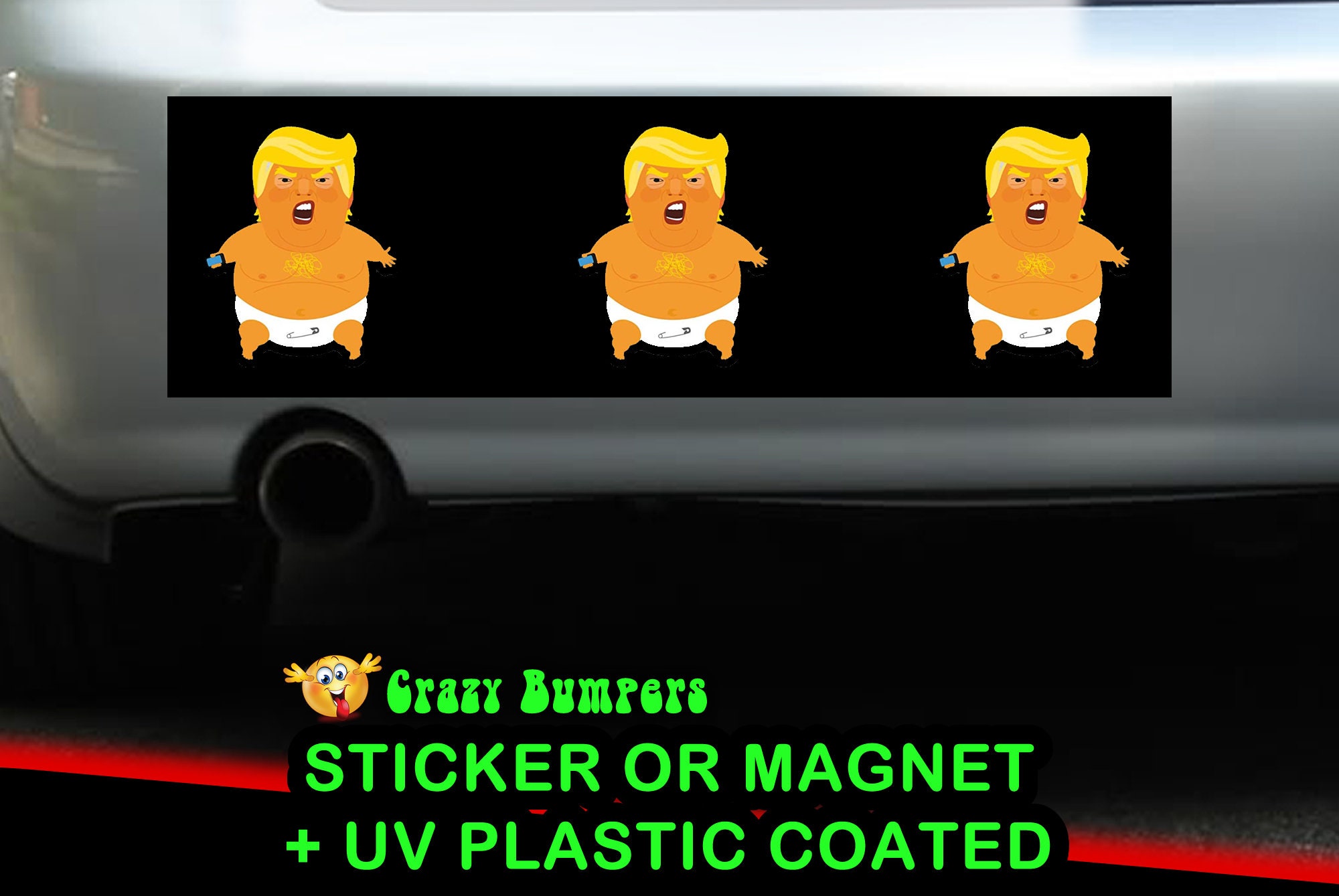 CAD$7.99 - Trump Baby Bumper Sticker 10 x 3 UV Plastic Coated or Magnetic Bumper Sticker Available CAD$7.99 - Trump Baby Bumper Sticker 10 x 3 UV Plastic Coated or Magnetic Bumper Sticker Available