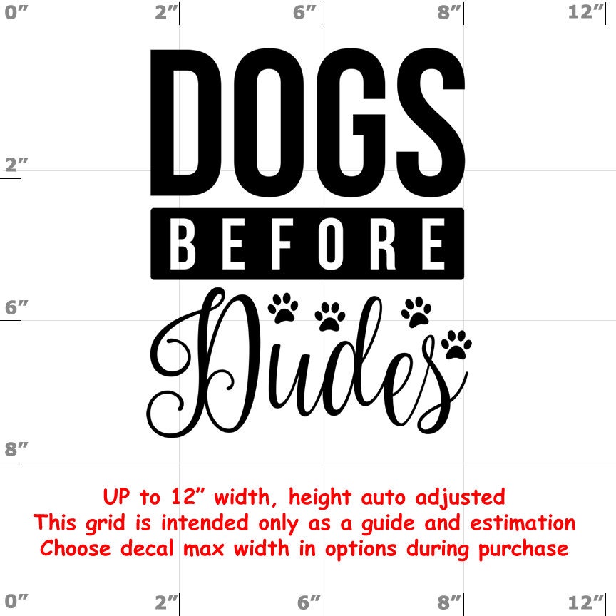 dogs before dudes Dog vinyl decal - Dog Decal dogs before dudes Dog vinyl decal - Dog Decal