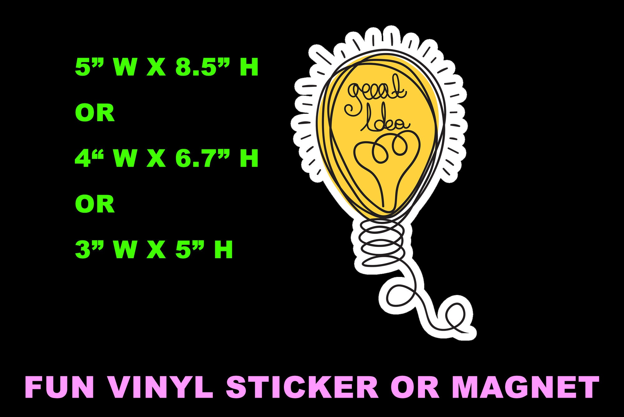 Good Idea Light Bulb Sticker or Magnet in 5