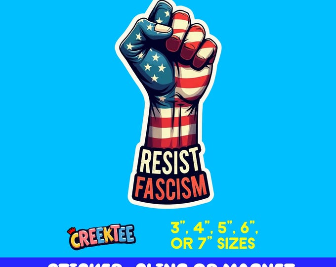 Resist Fascism Bumper Sticker, Magnet, Vinyl Sticker or Window Cling, UV Laminate, laptop, bottle