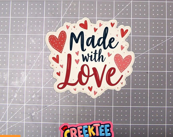Made With Love Vinyl Sticker, Window Cling or Magnet in UV Laminate Coating