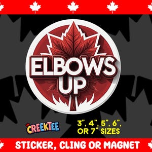 Elbows Up Canada Bumper Sticker, Magnet, Vinyl Sticker or Window Cling, UV Laminate Coating, laptop, water bottle