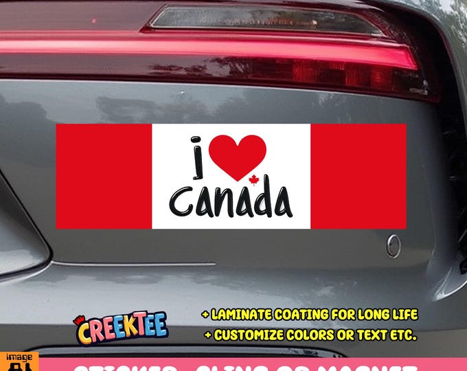 I Love Canada Bumper Sticker, Magnet, Vinyl Sticker, Window Cling or Magnet in UV Laminate Coating