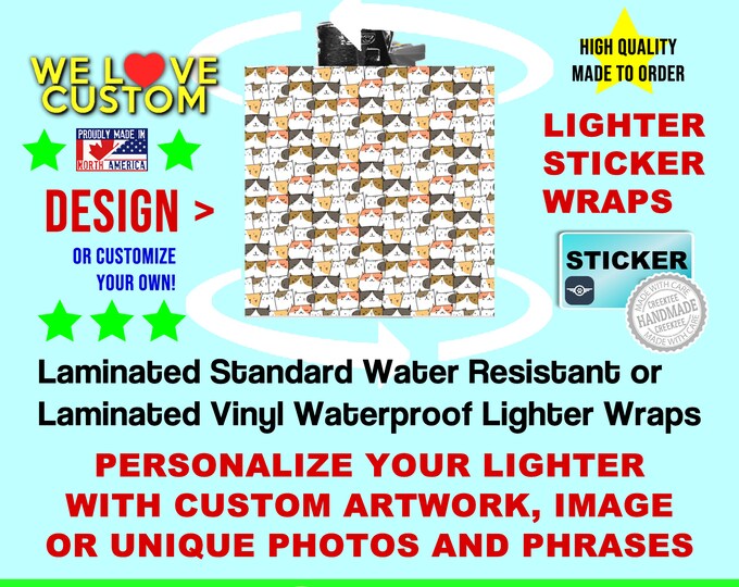 2X Large Lighter Sticker Wrap Cool Design or custom, Standard or Waterproof sticker with laminate long durability, Sticker Wrap Only