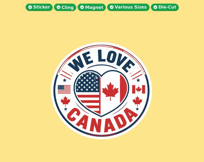 We Love Canada Round Bumper Sticker, Magnet, Vinyl Sticker or Window Cling, UV Laminate Coating, laptop, water bottle