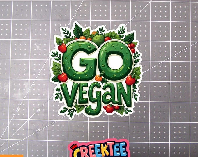 Go Green Go Vegan Vinyl Sticker, Window Cling or Magnet in UV Laminate Coating