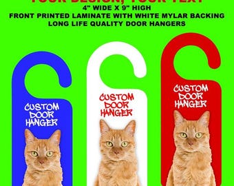 2x Custom Mylar Door Hangers, your photo or text, colors, customizable, Laminated , One Side Print with white back, 4 inch w. by 9 inch h.