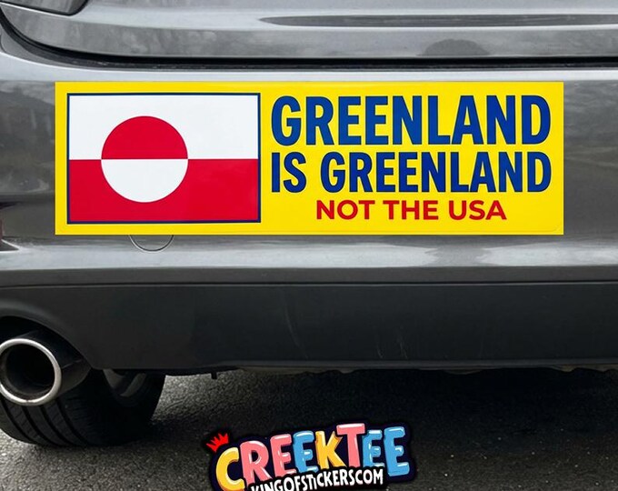 Greenland Is Greenland Not the USA Sale Bumper Sticker, Magnet, Vinyl Sticker in UV Laminate Coating
