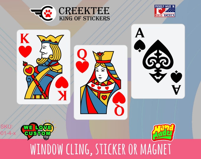 1x Playing Card Design Vinyl sticker , window cling or magnet in various sizes from 3" to 7" with uv laminate protection