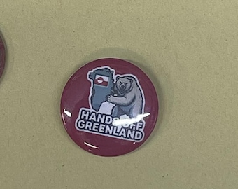 1" Hands Off Greenland Button, Pin plastic backing metal insert glossy protective coating