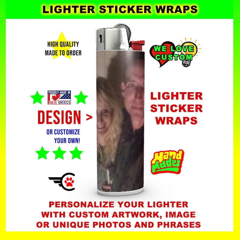 May include: A white lighter with a custom photo sticker wrap featuring a couple. The sticker wrap is personalized with a photo of a couple. The text on the image reads "Lighter Sticker Wraps, Design > or customize your own!" and "We Love Custom".