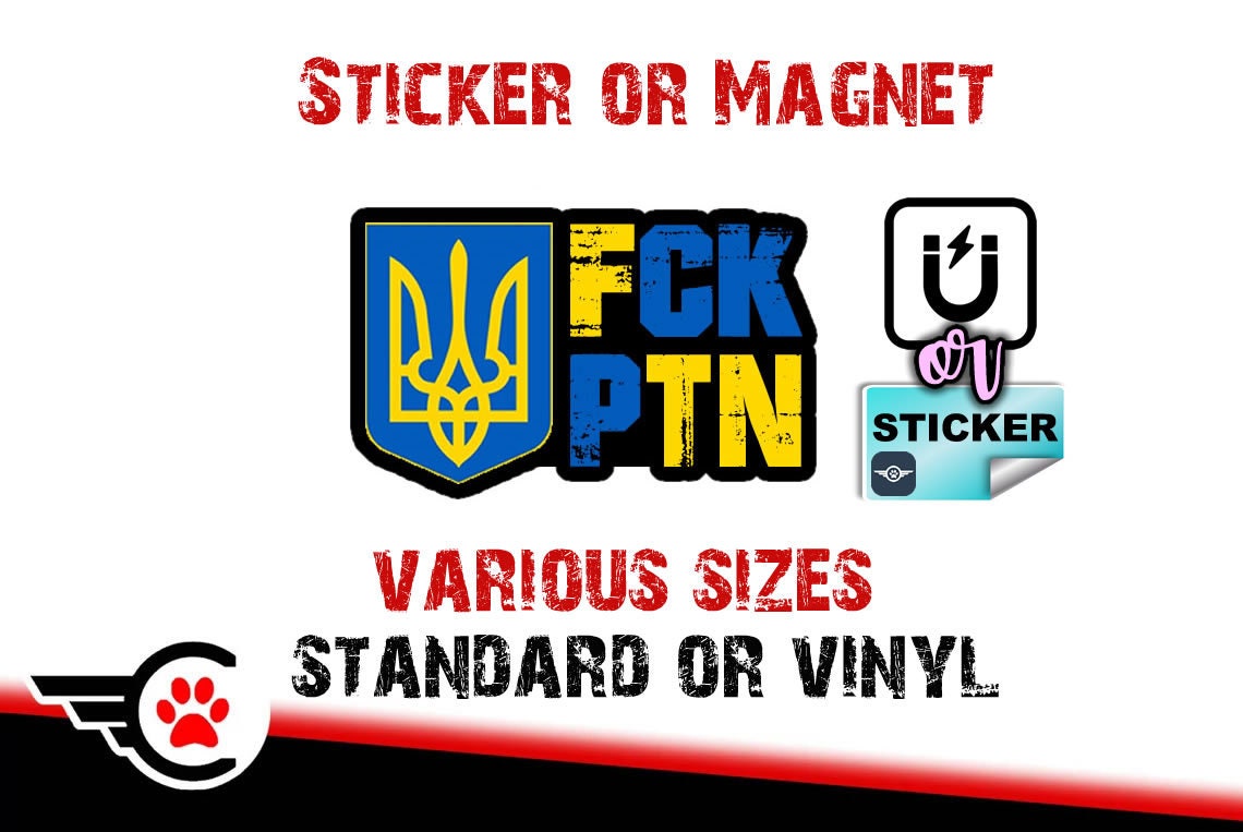 FCK Putin Ukraine Sticker or Magnet Premium 20mil magnet or Vinyl Sticker in UV 4.7ml Laminate Coating in various sizes