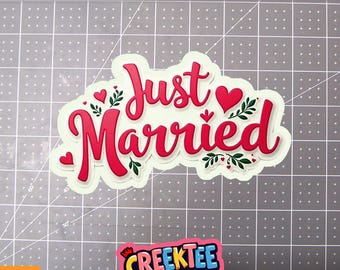 Just Married Vinyl Sticker or  Magnet in UV Laminate Coating