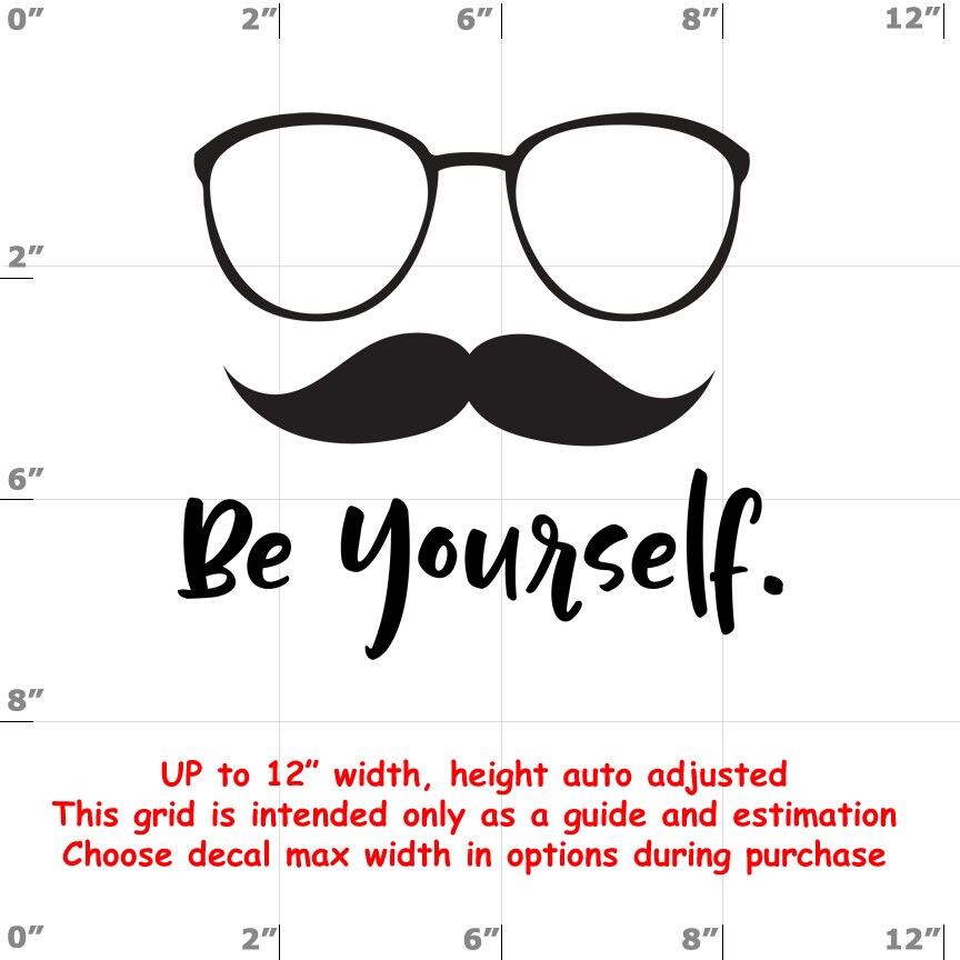 Be Yourself - Vinyl Decal - Fun Decals various sizes and colors - colours Be Yourself - Vinyl Decal - Fun Decals various sizes and colors - colours