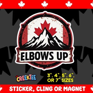 Elbows Up Canada Bumper Sticker, Magnet, Vinyl Sticker or Window Cling, UV Laminate Coating, laptop, water bottle