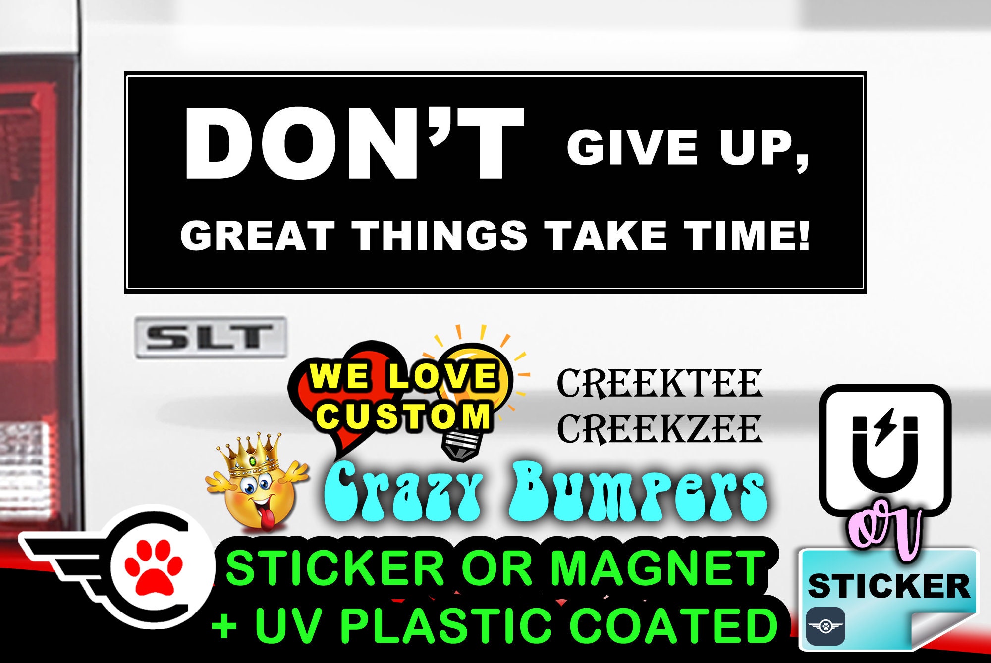 Don't Give Up Great Things Take Time! - Bumper Sticker or Magnet sizes 4
