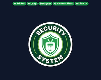 Security System Round Sticker, Magnet, Vinyl Sticker or Window Cling, UV Laminate Coating, laptop, water bottle, or 12x 2 inch round qty's