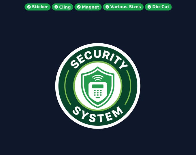 Security System Round Sticker, Magnet, Vinyl Sticker or Window Cling, UV Laminate Coating, laptop, water bottle, or 12x 2 inch round qty's