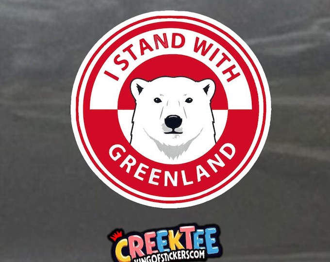 I Stand With Greenland Bumper Sticker, Magnet, Vinyl Sticker or Window Cling, UV Laminate Coating, laptop, water bottle