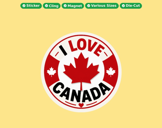 I Love Canada Round Bumper Sticker, Magnet, Vinyl Sticker or Window Cling, UV Laminate Coating, laptop, water bottle