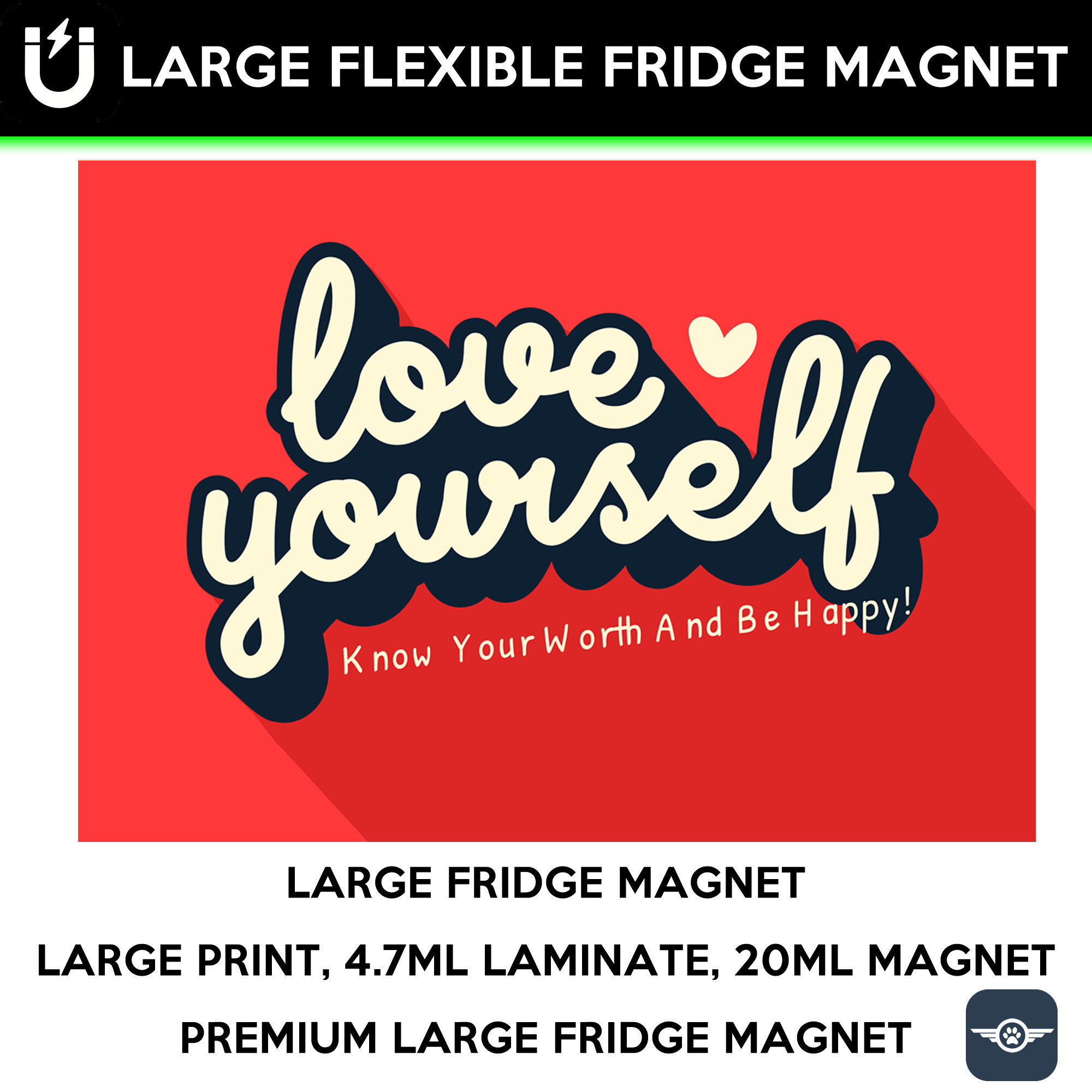Love yourself know your worth and be happy inspirational fridge magnet 6.5 inch x 9 inch motivational premium large magnet
