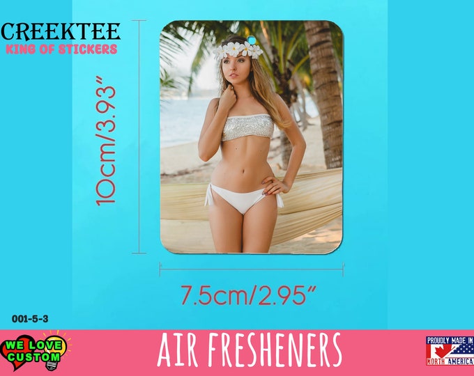 Bikini Girl Air Freshener Felt - Custom Print Personalized Car Air Freshener - Scented or un-Scented Photo On Both Sides 3.98 x 2.99 in.