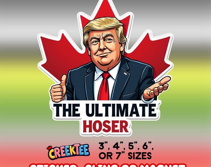 Hoser Trump Bumper Sticker, Magnet, Vinyl Sticker or Window Cling, UV Laminate, laptop, water bottle