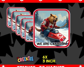 6x We Are Canadian Bumper Sticker, Magnet, Vinyl Sticker or Window Cling, UV Laminate Coating, 3 inches