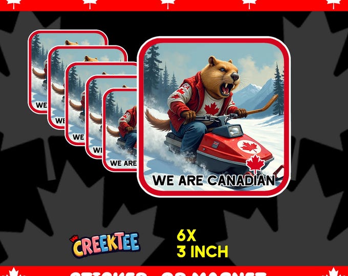 6x We Are Canadian Bumper Sticker, Magnet, Vinyl Sticker or Window Cling, UV Laminate Coating, 3 inches