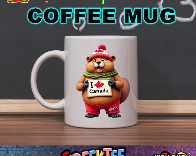 I Love Canada Beaver 12 oz or 15 oz Mugs Full Color Dual Side Print