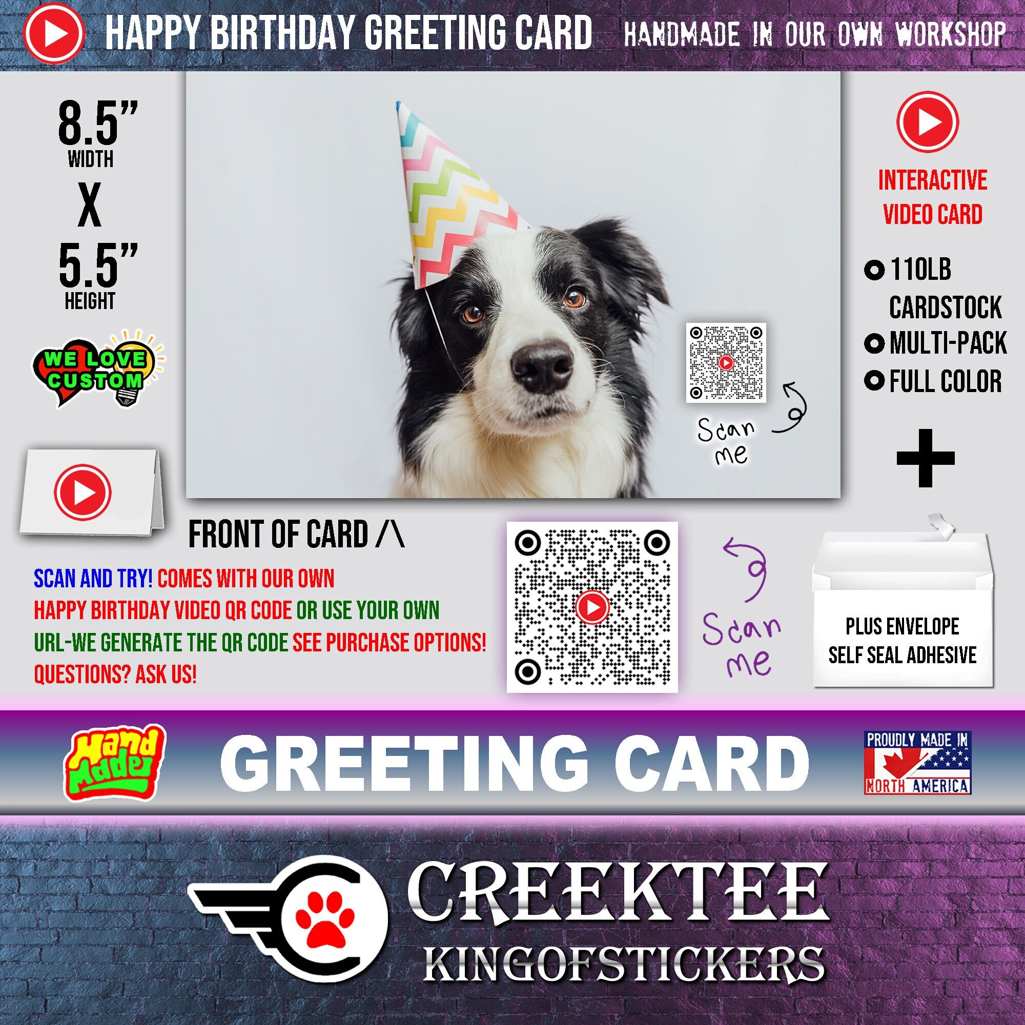 Happy Birthday Video Greeting Card 8.5 inch wide x 5.5 inch high 110lb cardstock hand made full color print. Customizable.